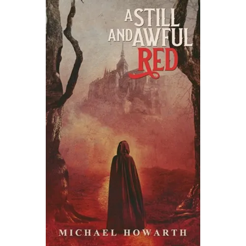A Still and Awful Red