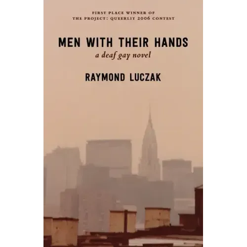 Men with Their Hands: a deaf gay novel