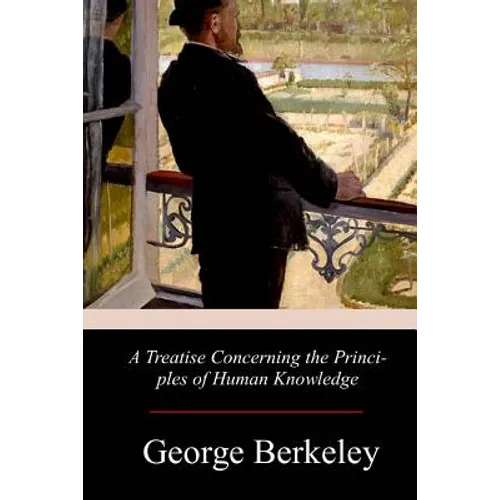 A Treatise Concerning the Principles of Human Knowledge