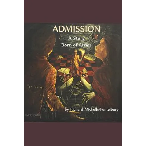 Admission: A Story Born of Africa