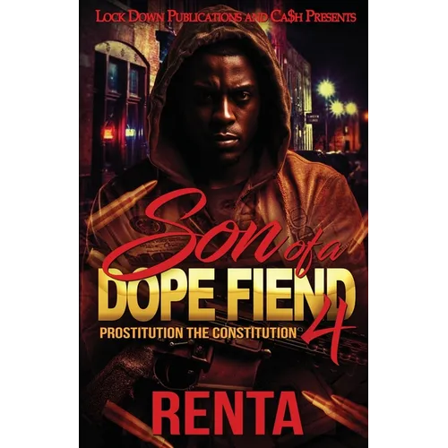Son of a Dope Fiend 4