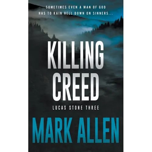 Killing Creed: A Lucas Stone / Primal Justice Novel