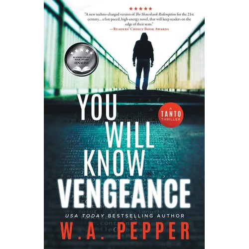 You Will Know Vengeance: A Tanto Thriller