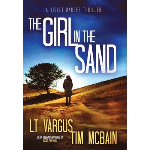 The Girl in the Sand: A Gripping Serial Killer Thriller