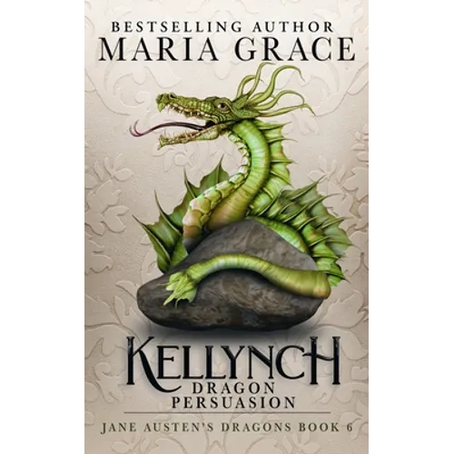 Kellynch Dragon Persuasion