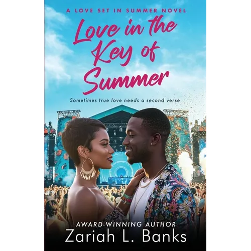 Love in the Key of Summer: A Love Set in Summer novel