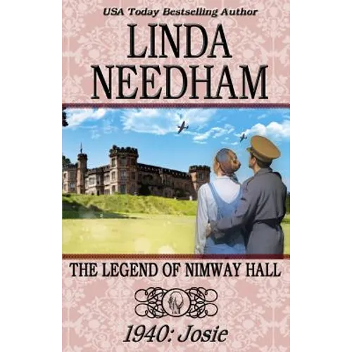 The Legend of Nimway Hall: 1940-Josie