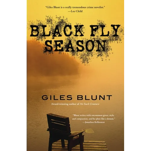 Black Fly Season: A Thriller