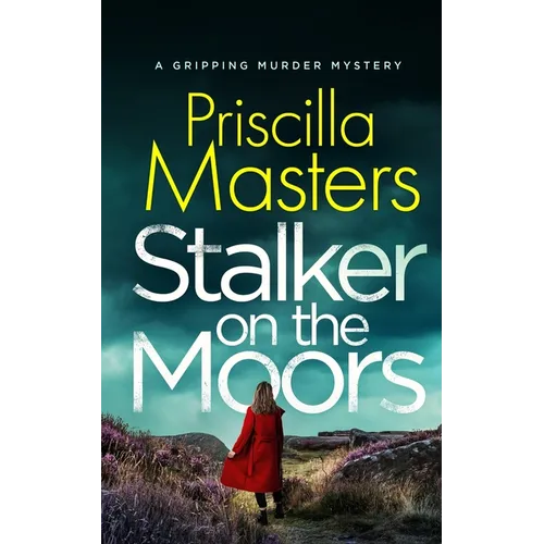 STALKER ON THE MOORS a gripping murder mystery