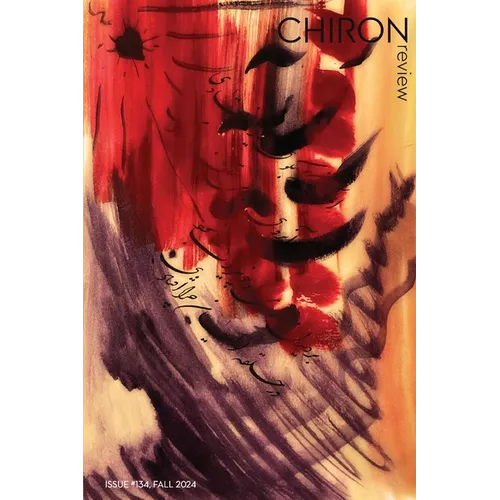 Chiron Review #134: Fall 2024