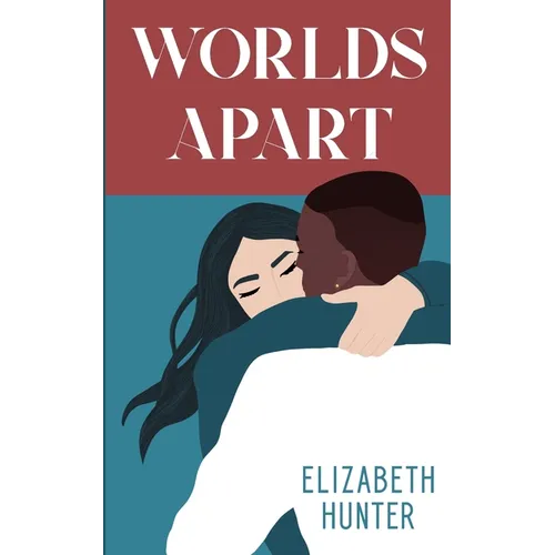 Worlds Apart: A Novella