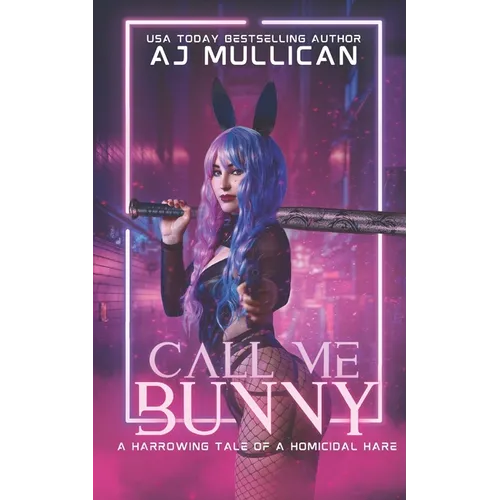 Call Me Bunny