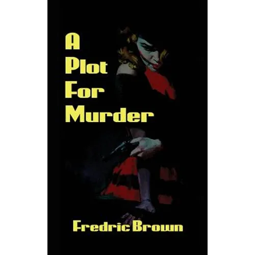 A Plot for Murder: A Classic Radio Murder Mystery