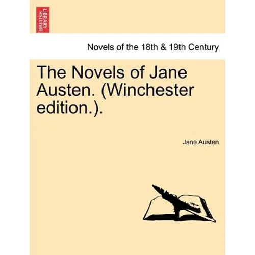 The Novels of Jane Austen. (Winchester Edition.).