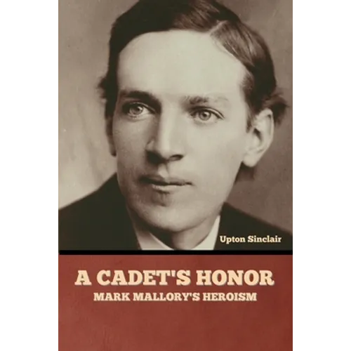 A Cadet's Honor: Mark Mallory's Heroism