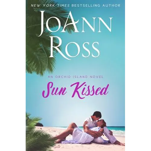Sun Kissed: An Orchid Island Novel