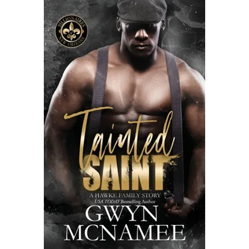 Tainted Saint: (A Hawke Family Story)