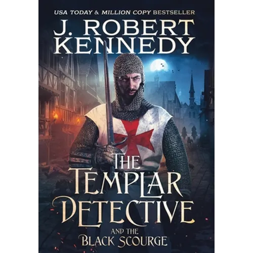 The Templar Detective and the Black Scourge