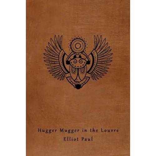 Hugger Mugger in the Louvre (A Homer Evans Mystery)