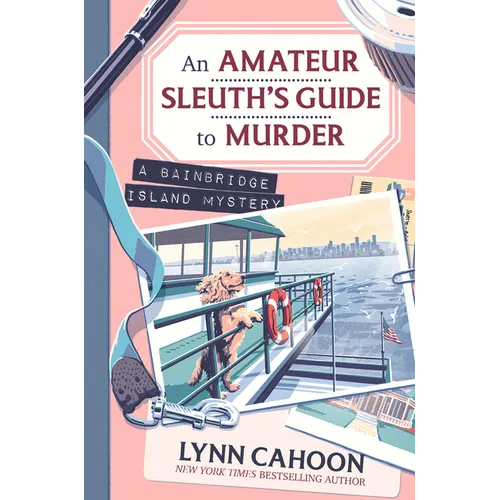 An Amateur Sleuth's Guide to Murder