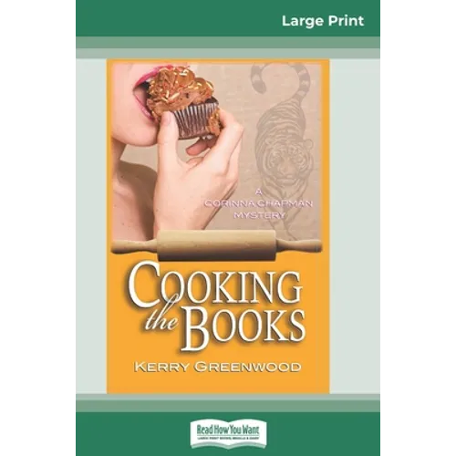 Cooking the Books: A Corinna Chapman Mystery (16pt Large Print Edition)