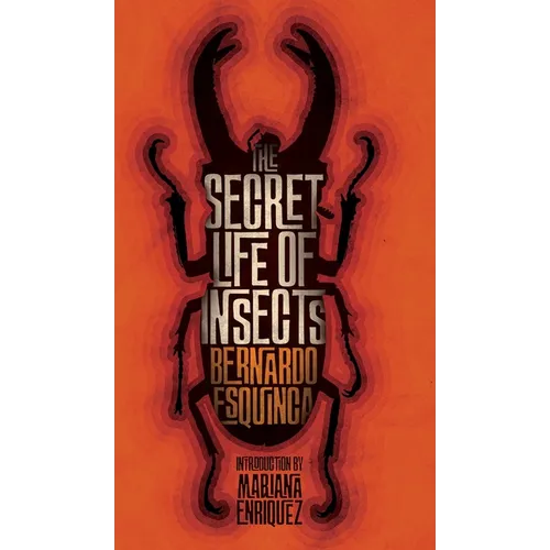 The Secret Life of Insects and Other Stories