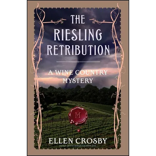 The Riesling Retribution: A Wine Country Mystery
