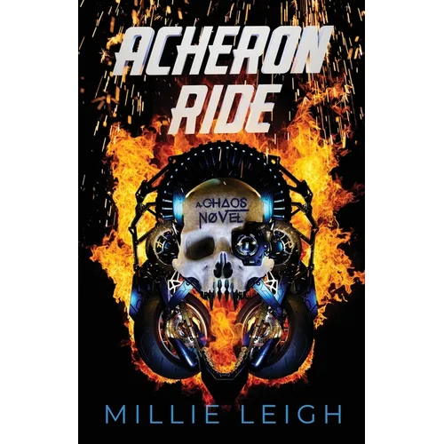 Acheron Ride: a chaos novel - book one