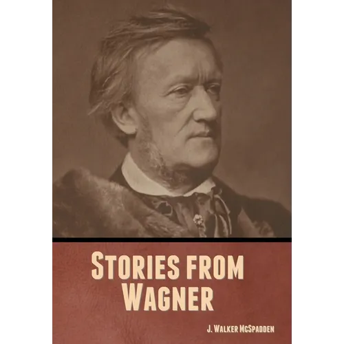 Stories from Wagner