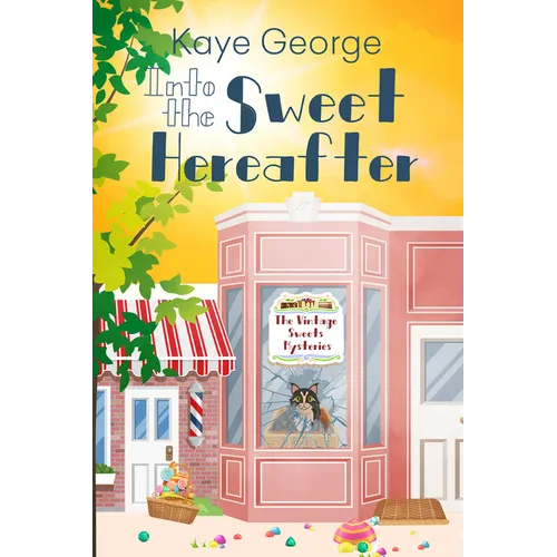 Into the Sweet Hereafter