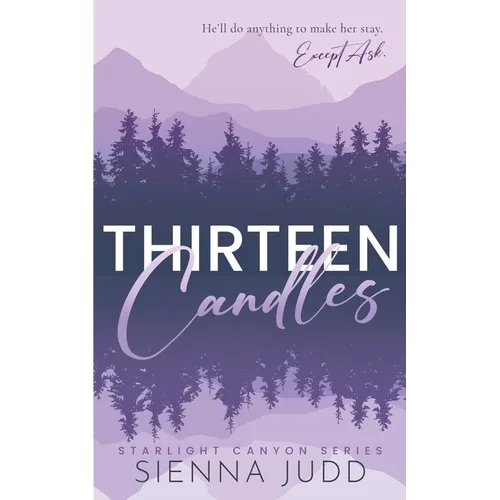 Thirteen Candles: Small Town, Single Dad, Enemies to Lovers Romance