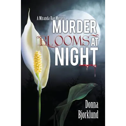Murder Blooms at Night