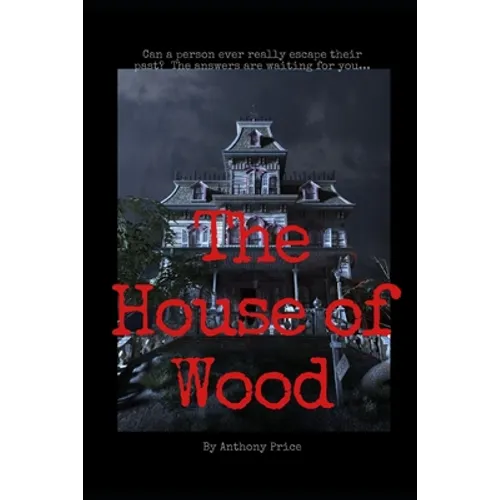 The House of Wood