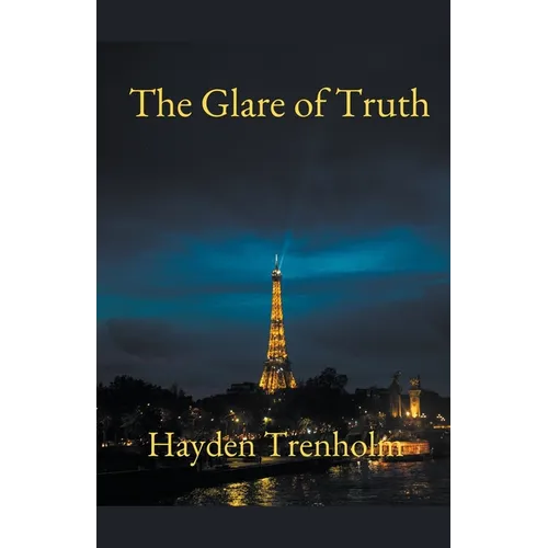 The Glare of Truth