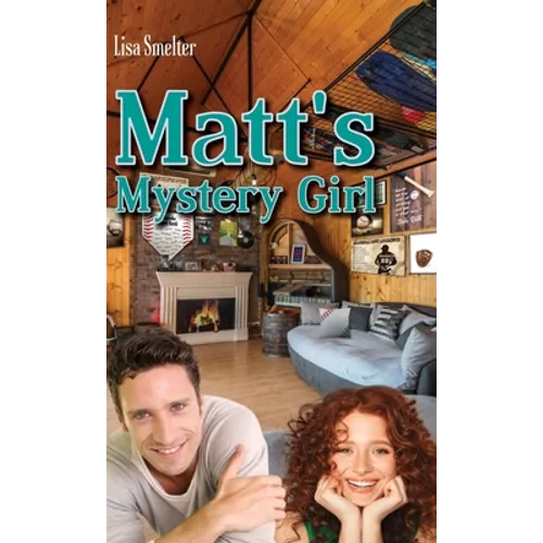 Matt's Mystery Girl