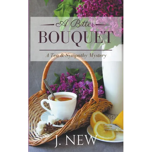 A Bitter Bouquet