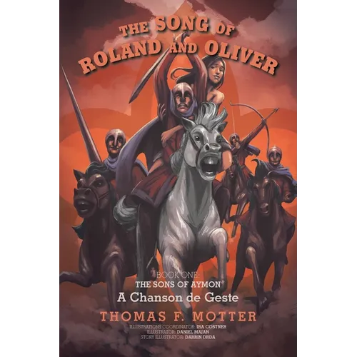 The Song of Roland and Oliver: A Chanson de Geste