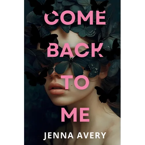 Come Back to Me