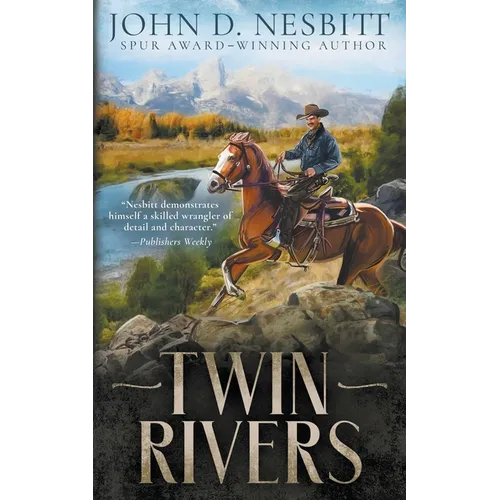 Twin Rivers: A Classic Western Adventure