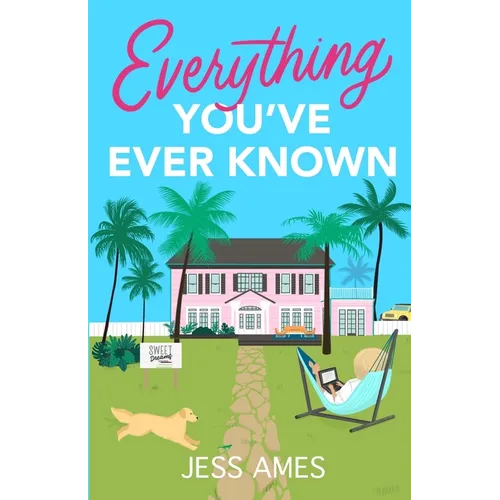 Everything You've Ever Known