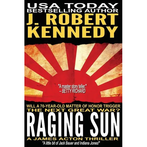 Raging Sun: A James Acton Thriller Book #16