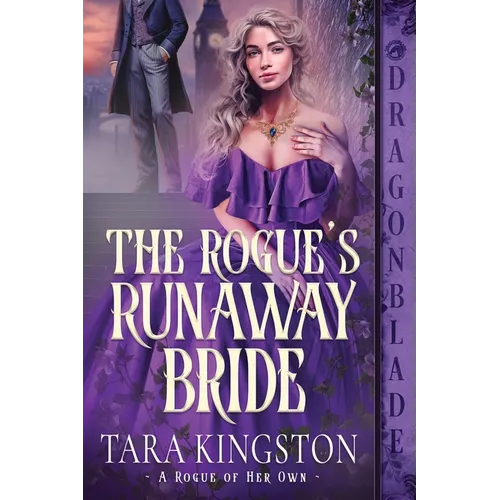 The Rogue's Runaway Bride: A Victorian Historical Romance
