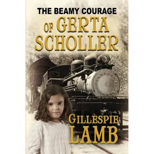The Beamy Courage of Gerta Scholler
