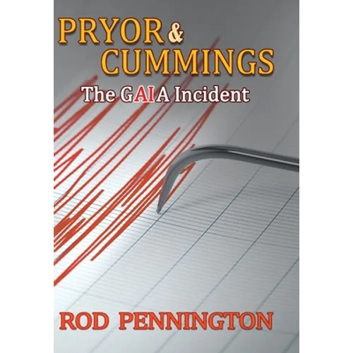 Pryor & Cummings" The GAIA Incident
