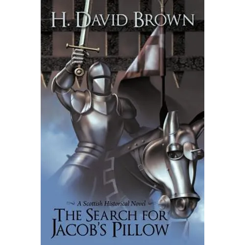 The Search for Jacob's Pillow: A Scottish Historical Novel