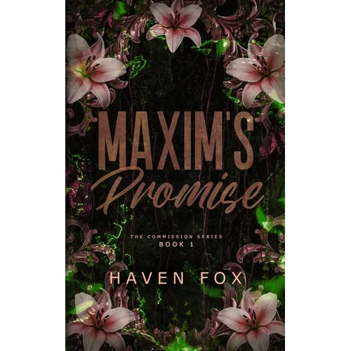 Maxim's Promise: An Arranged Marriage Bratva Romance
