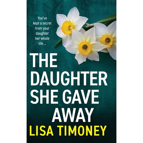The Daughter She Gave Away
