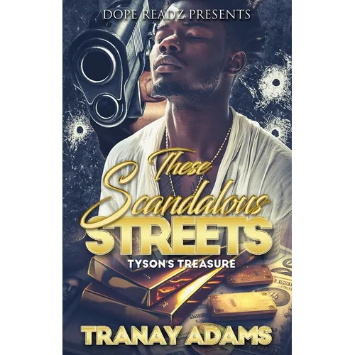 These Scandalous Streets