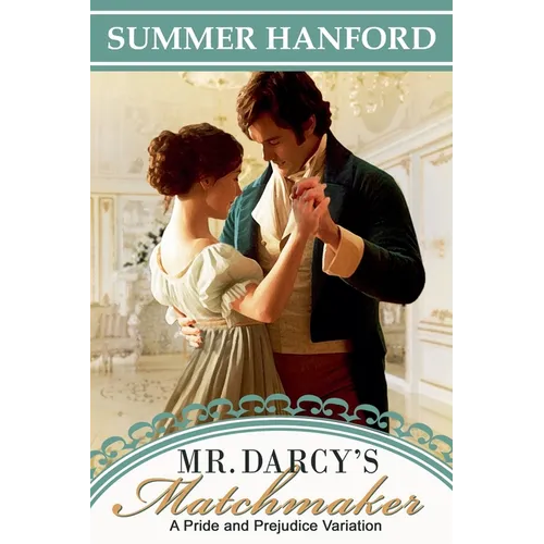 Mr. Darcy's Matchmaker