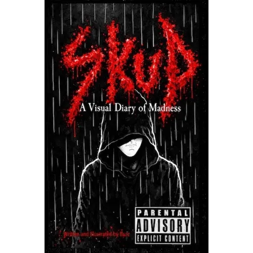 Skud: A Visual Diary of Madness